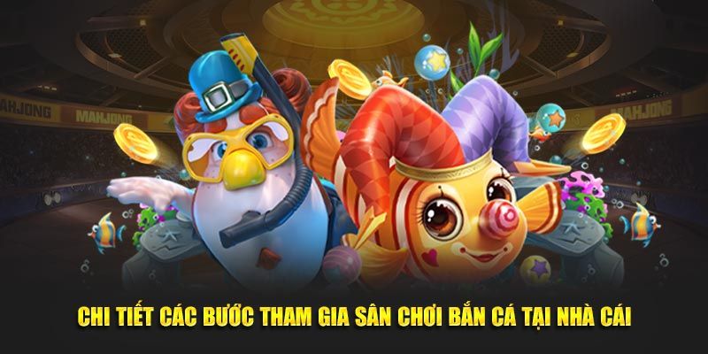 Chi tiết các bước tham gia trải nghiệm sảnh tại nhà cái